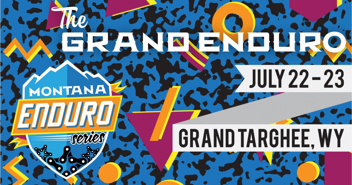 Grand Enduro - Montana Enduro Series #4