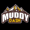MUDDY DASH
