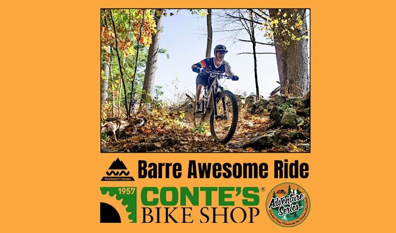 NEMBA Adventure Series - Barre Awesome Ride