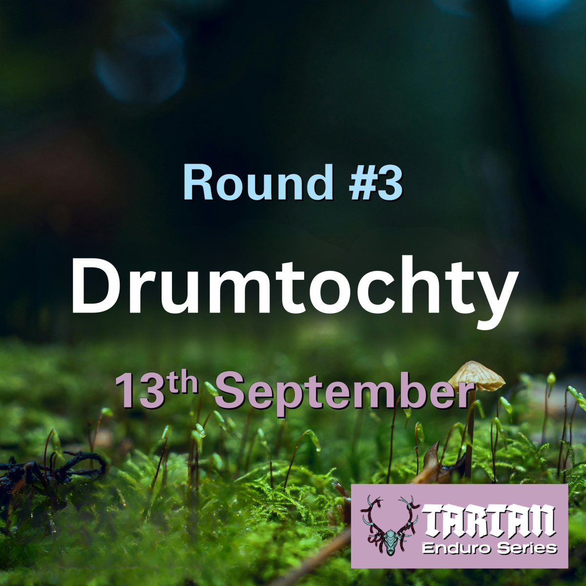 2026 Tartan Enduro Series - Drumtochty - Round#3