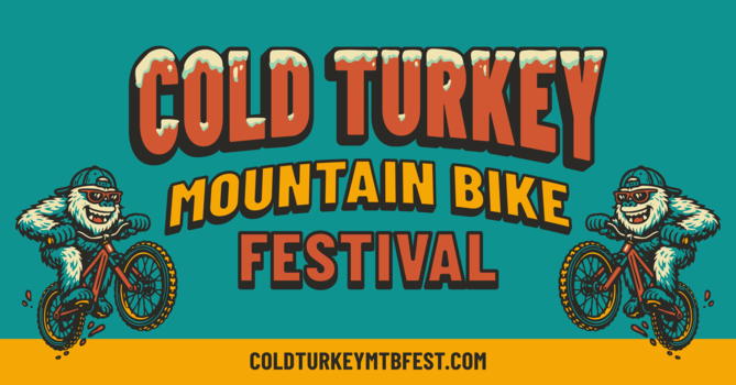 Cold Turkey - Turkey Mountain Mountain Bike Festival