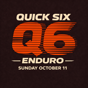 2026 Big Creek Quick Six Enduro