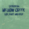 Meadow Creek Lop, Rake & Ride