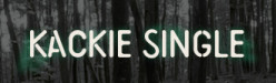Kackie Single