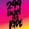299 enjoy the ride