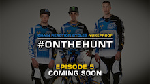 #OnTheHunt: Episode 5 Trailer