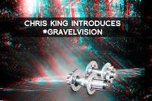 Chris King Pioneers Gravel Vision