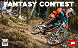 RockShox - UCI WC DH - Fort William Fantasy Contest