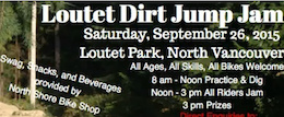 Loutet Dirt Jumps Open Jam this Saturday