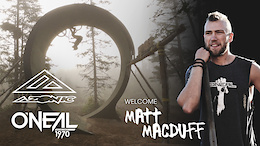Azonic and O’Neal Welcomes Matt Macduff