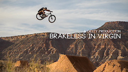 Video: Brakeless In Virgin with Cody Gessel