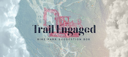 Want to Make the Bike Park Radder? - WMBP Trail Engaged