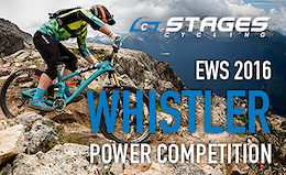 Stages Cycling - Enduro World Series - Whistler Power Competition Winner