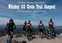The Kona Adventure Team Diaries – The Whiskey 50 Circle Trail