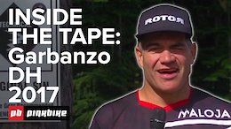 Inside the Tape: RAW Garbanzo DH - Crankworx Whistler 2017