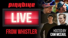 Replay: Pinkbike LIVE From Whistler - Nicholi Rogatkin, Martin Söderström, Emil Johansson, and Ryan Nyquist
