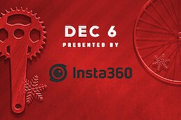 Enter To Win a Insta360 X3 Bike Kit - Pinkbike's Advent Calendar Giveaway