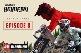Video: Pinkbike Academy Season 3 Ep 8: Content is King, Pt. 2