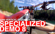 Specialized/ Freeride : 5000 Vert with the Demo 8