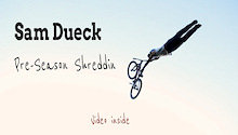 Sam Dueck Pre-season Edit