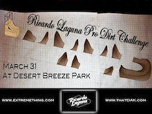 ExtremeThing "Ricardo Laguna Dirt Challenge" March 31