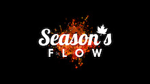 "Season's Flow" - Official Trailer