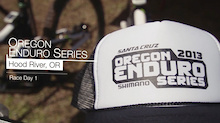 Video: Oregon Enduro Hood River - Race Day One