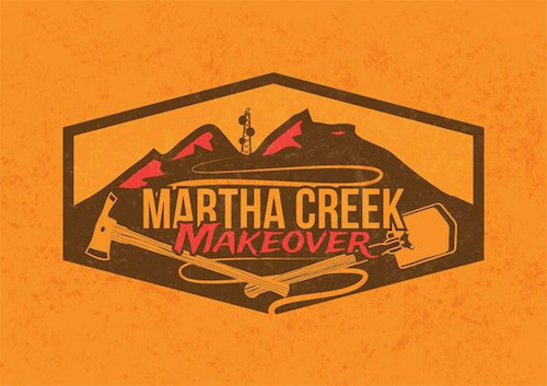 The Martha Creek Makeover