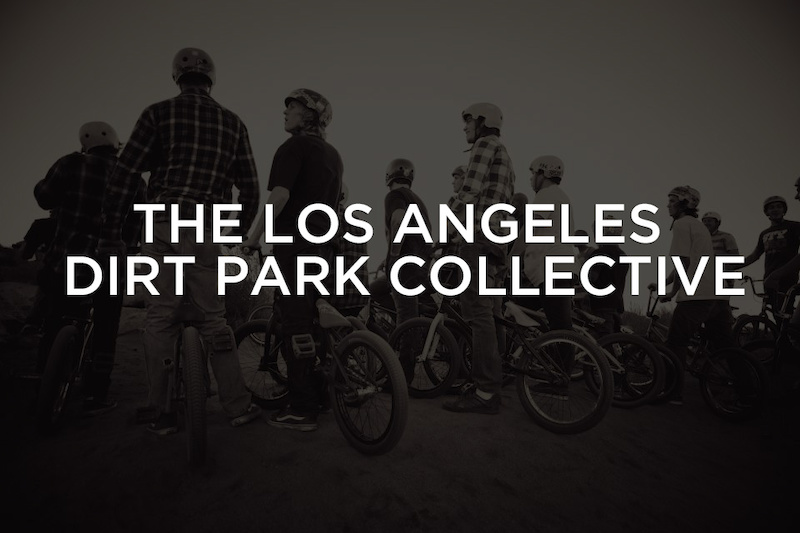 Sign the Petition [L=https://www.change.org/p/spread-the-word-and-help-us-create-the-first-ever-los-angeles-dirt-park]HERE[/L]