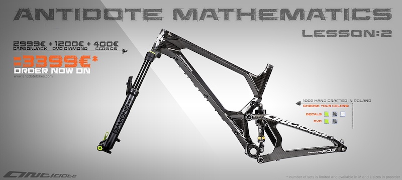 Hello Everybody! Tomorrow starts our new promotion! Check below picture for more and share with friends!

Antidote + CaneCreek + DVO = amazing price !!

http://www.antidotebikes.com/#order


------------------------------------------------
CarbonJack Large size now available! 
First shipping starts from on the 28th October!