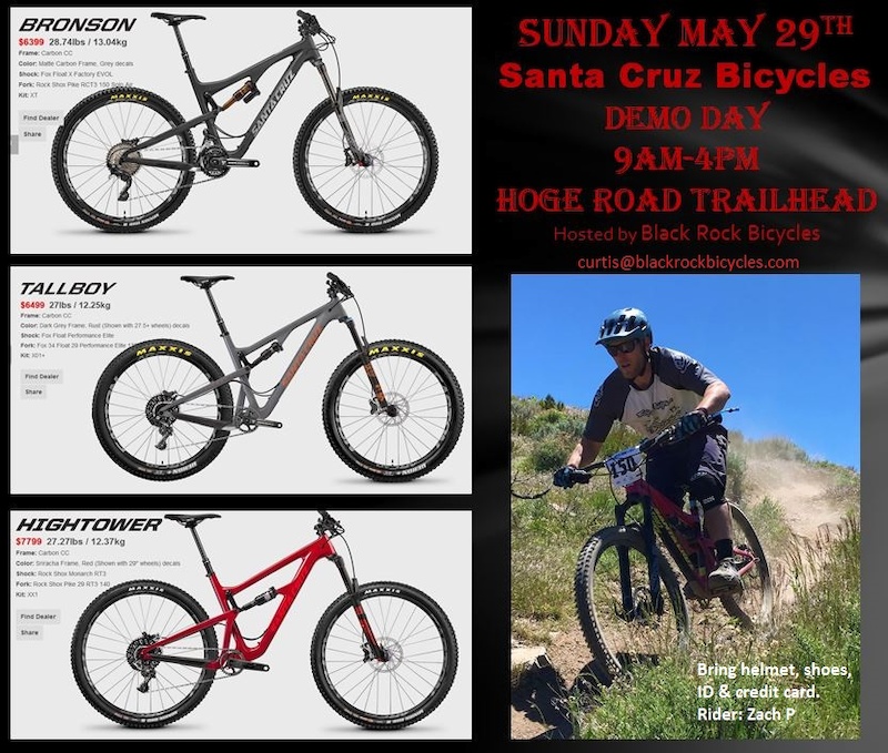 Santa Cruz DEMO day 
MAY 29th Sunday
Hoge Road Trail-head 9am to 4pm
hosted to Black Rock Bicycles