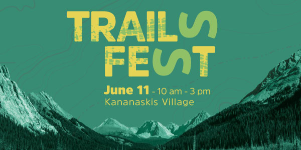 On June 11th, the Friends of Kananaskis Country will host the 2nd annual TRAILS FEST at Kananaskis Village and we want you to join us! The event will consist of multiple activities that showcase the many ways trails are used. Building on last year’s successful event, we anticipate several hundred hiking, biking, skiing and outdoor club members and trail users will attend.

View the full event Itinerary and sign up for activities at: www.kananaskis.org/trails-fest/