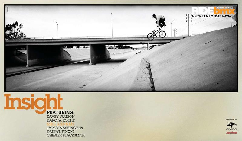 A add for the upcoming Ride Bmx film "Insight"

THIS PHOTO IS NOT MINE.