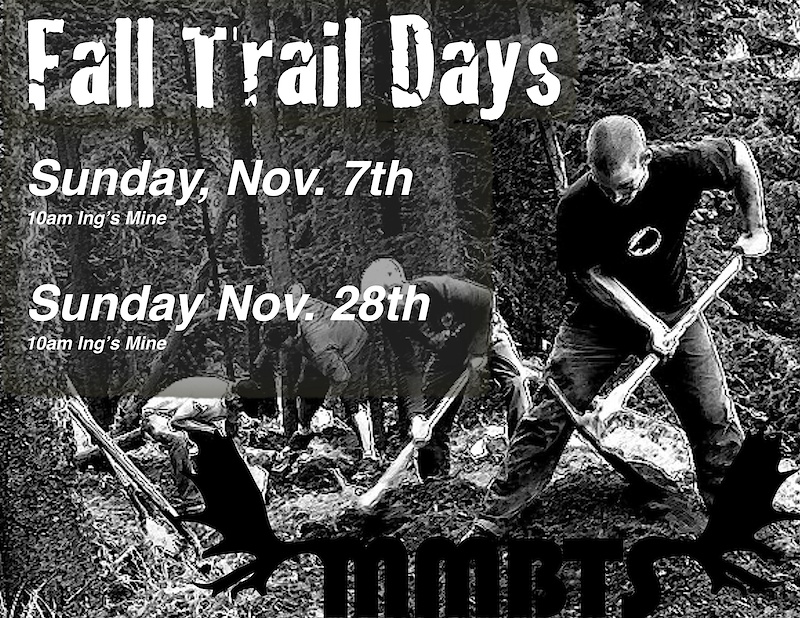 Come out to our Fall Trail Days

Sunday, Nov. 7th- 10am @ Ing's Mine

and

 Sunday, November 28th- 10am @ Ing's Mine

Photo by Mark of Devon

 http://markofdevon.pinkbike.com/