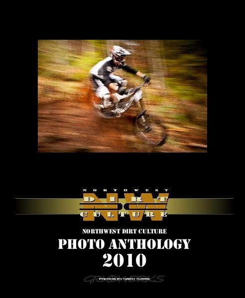 Cover of Northwest Dirt Culture - 2010 Photo Anthology