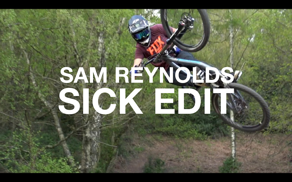 Sam Reynolds 'Sick Edit'