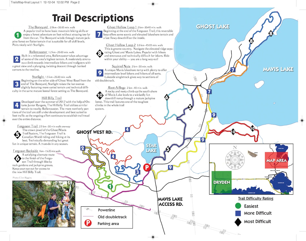 Trail Map produced by the Dryden Ghost Riders Mountain Bike Club/Ghost Lake Trail Alliance. Check out the Dryden Ghost Riders Facebook Page if you're looking for a local to go riding with. We love showing off our trails.