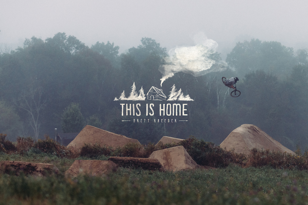This Is Home with Brett Rheeder