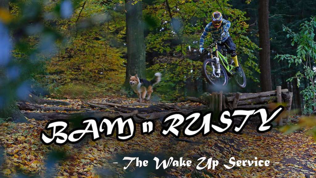 Video: Bam n Rusty 4.0 - The Wake Up Service