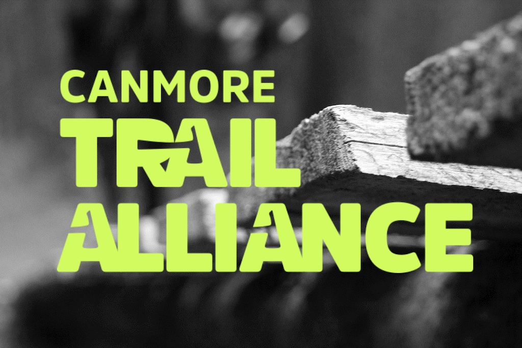 Canmore Trails Alliance is ready help with planning, constructing, and maintaining Canmore area trails.