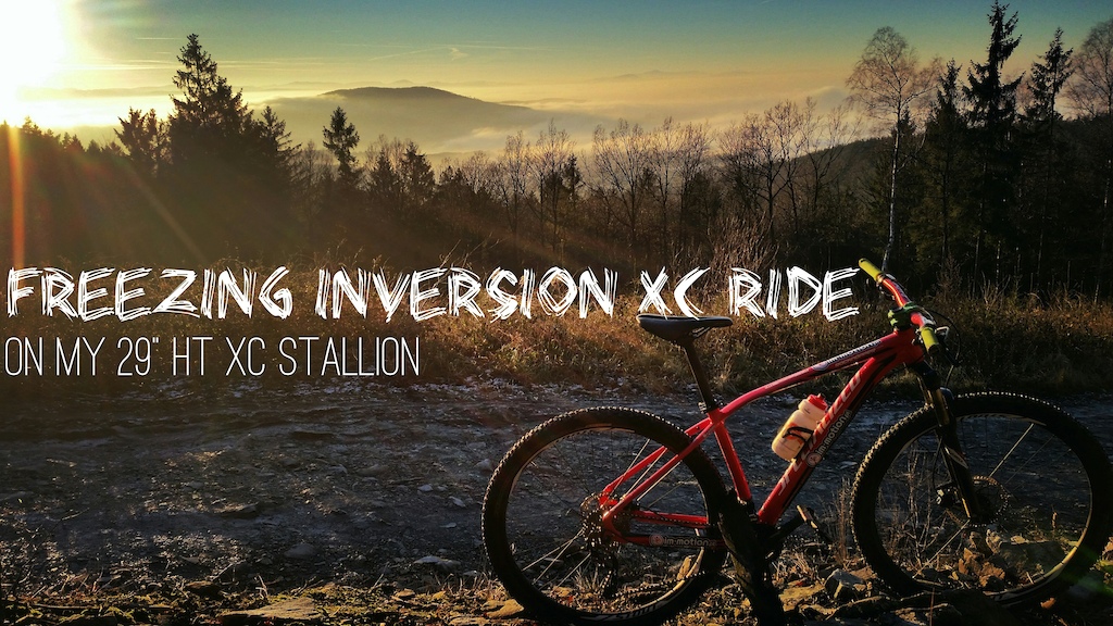 Freezing Inversion XC Ride on my 29"HT XC bike.