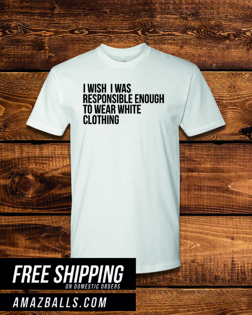 Grab this awesome ( I wish I was responsible enough to wear white clothing ) T-shirt to impress those special ones and show them that you can wear white and be boss at doing it.
 
Fabric laundered, 4.3 oz., 100% combed ringspun cotton
Set-in 1x1 baby rib collar
Tear away label
