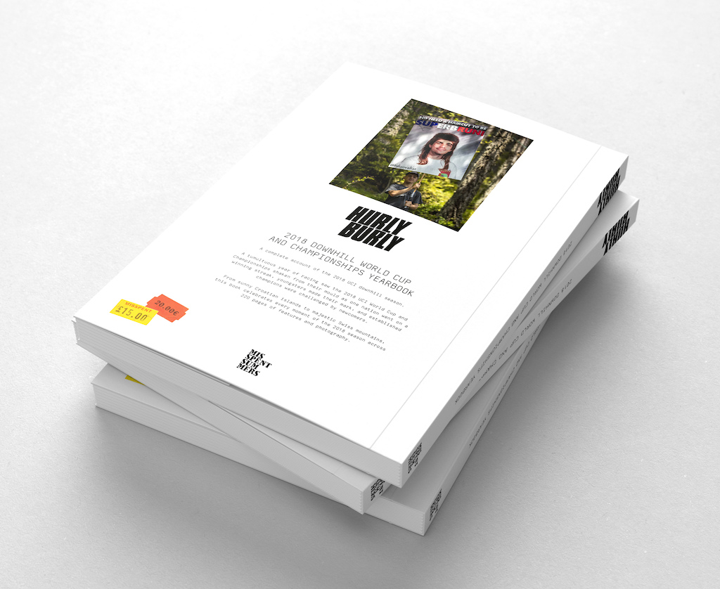 Hurly Burly 2018 DH World Cup and Championships yearbook.
