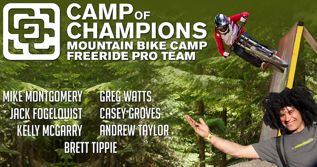 The Camp of Champions Mountain Bike Camp Freeride Pro Team debuts this spring. Spreading The Camp of Champions vibe worldwide.