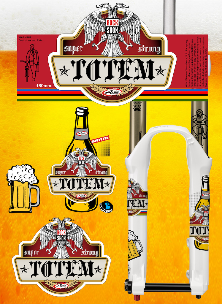Rock Shox Totem Super Strong! (Beer Style) Hopefully..the next official RockShox Totem Sticker Pack that will show up on cars, bike and helmets across the globe.