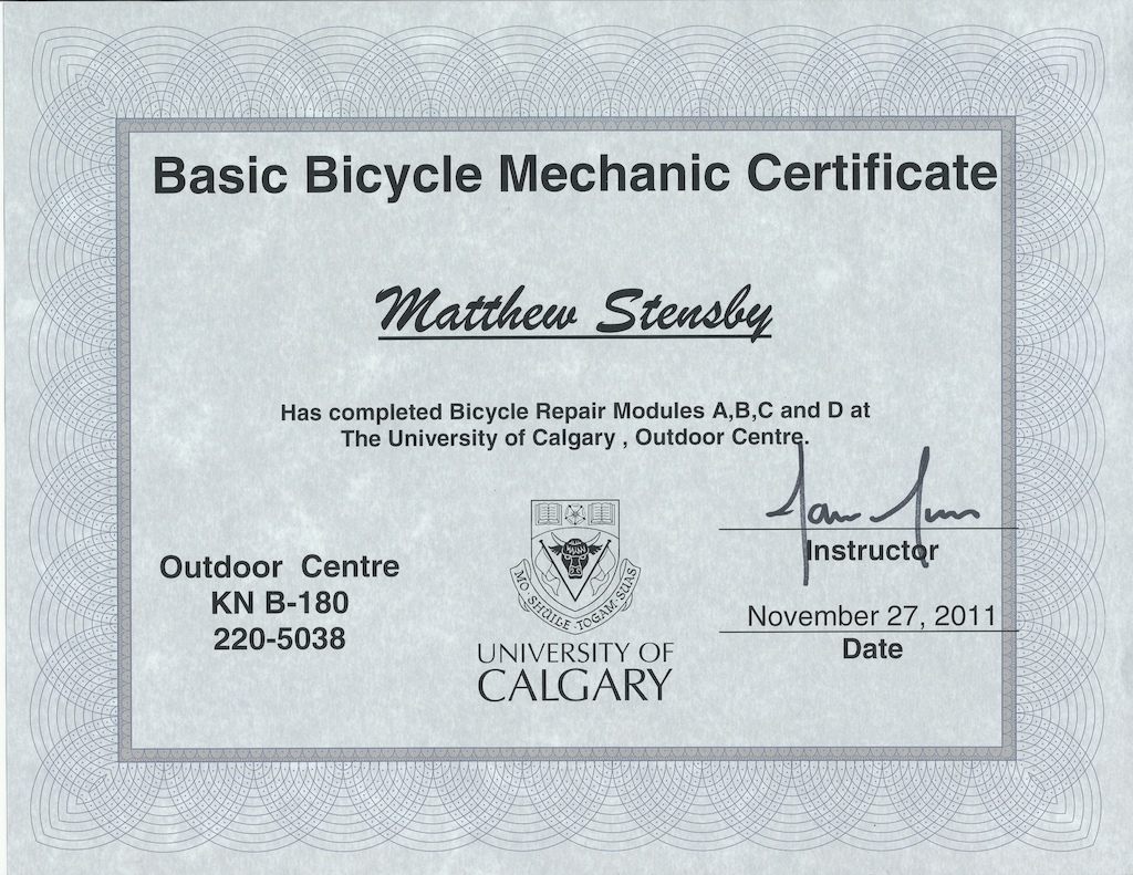My basic bicycle mechanic certificate from the University of Calgary