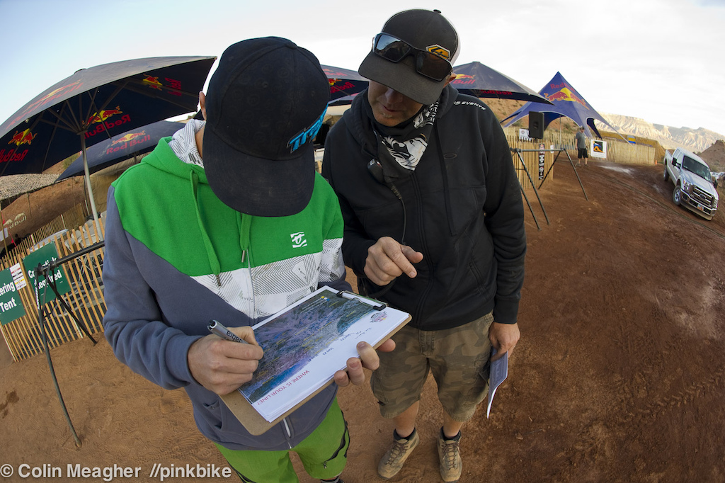  And your line is gonna be... Mike Kinrade filling in the details so Todd Barber the event organizer can determine a rider start order for the Rampage qualifying round.