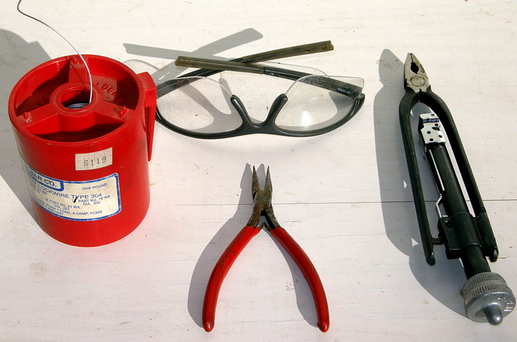 .041 stainless steel wire, Safety Glasses, Safety Wire Pliers, Needle Nose pliers.