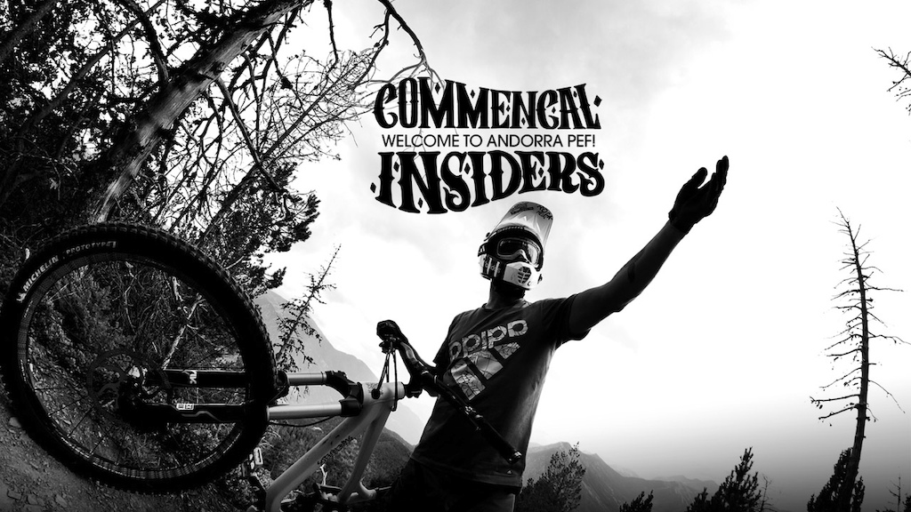 COMMENCAL Insiders#5 - Welcome to Andorra PEF