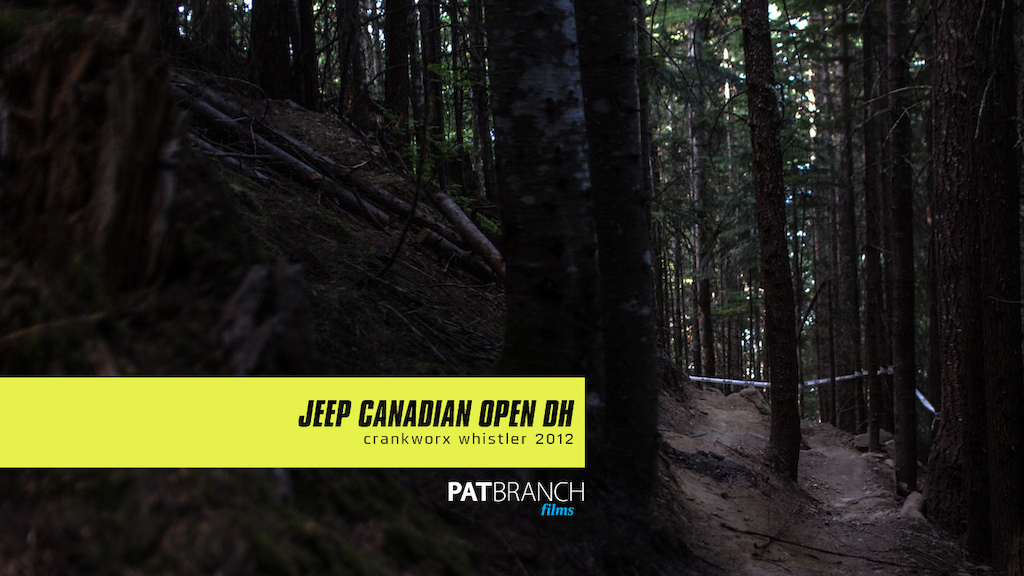 2012 Jeep Canadian Open DH at Crankworx Whistler